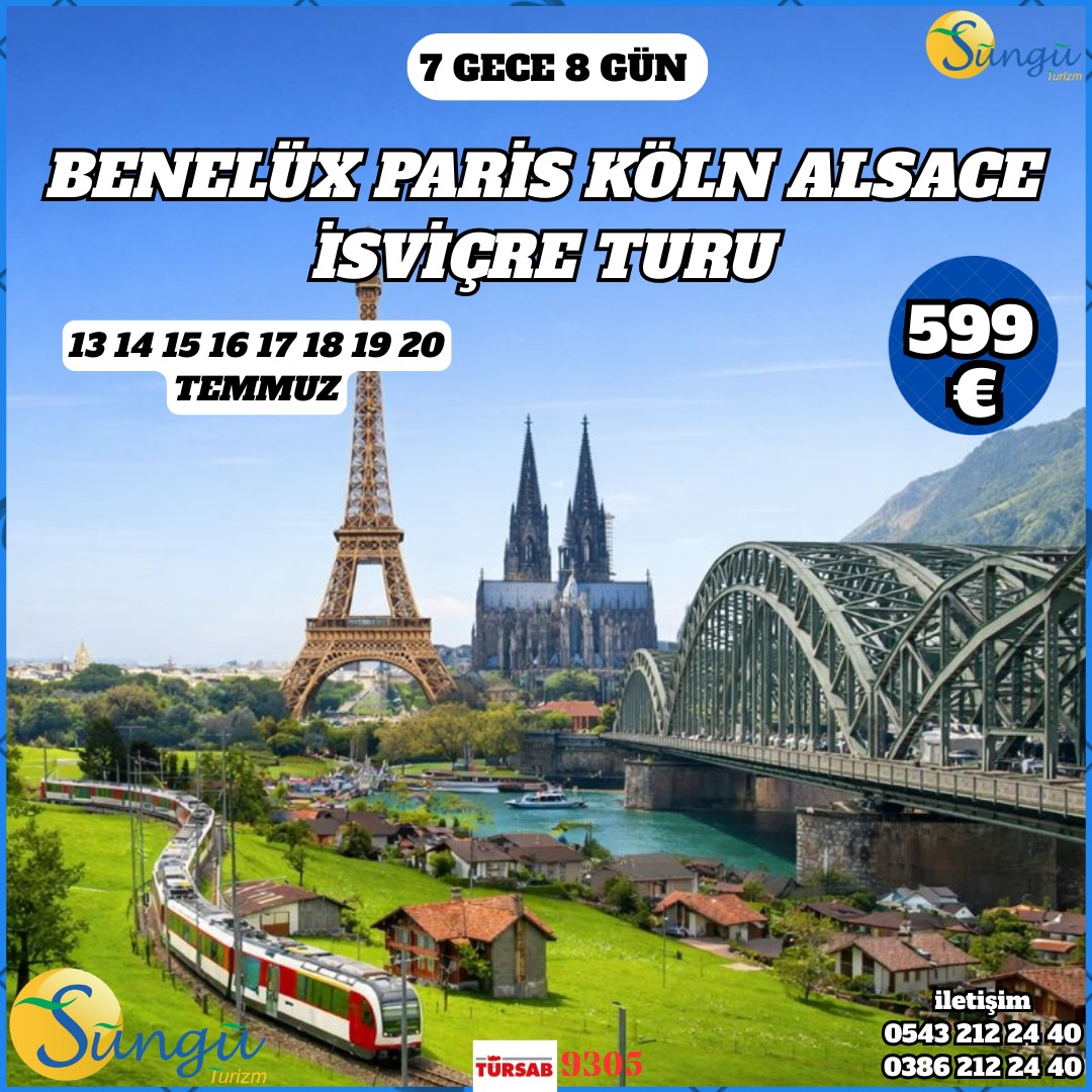 Benelüx Paris Köln Alsace İsviçre Turu