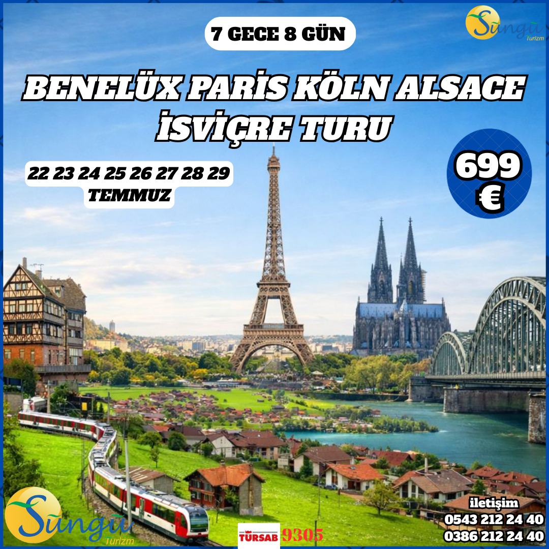 Benelüx Paris Köln Alsace İsviçre Turuu