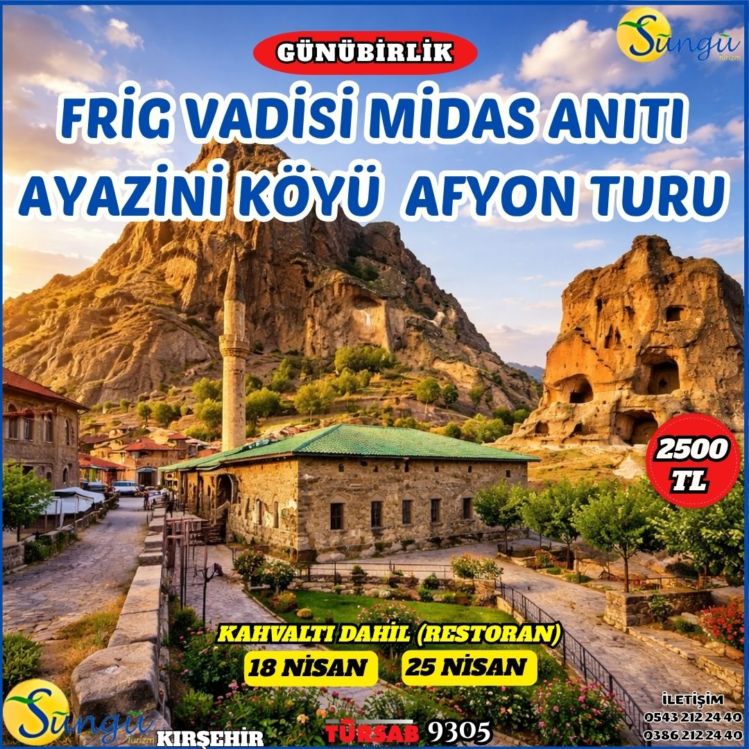 FRiG VADİSİ MİDAS ANITI AYAZİNİ KÖYÜ AFYON TURU