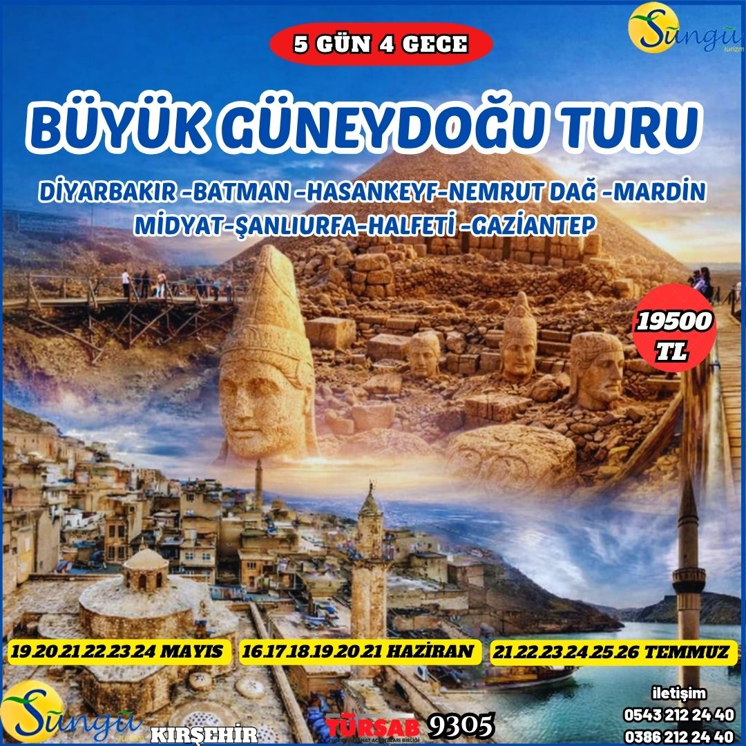 BÜYÜK GÜNEYDOĞU TURU